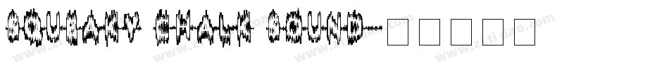 squeaky chalk sound字体转换